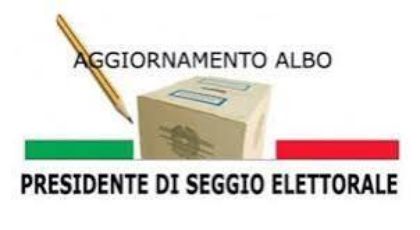 AGGIORNAMENTO DELL’ALBO DELLE PERSONE IDONEE ALL’UFFICIO DI PRESIDENTE DI SEGGIO ELETTORALE 